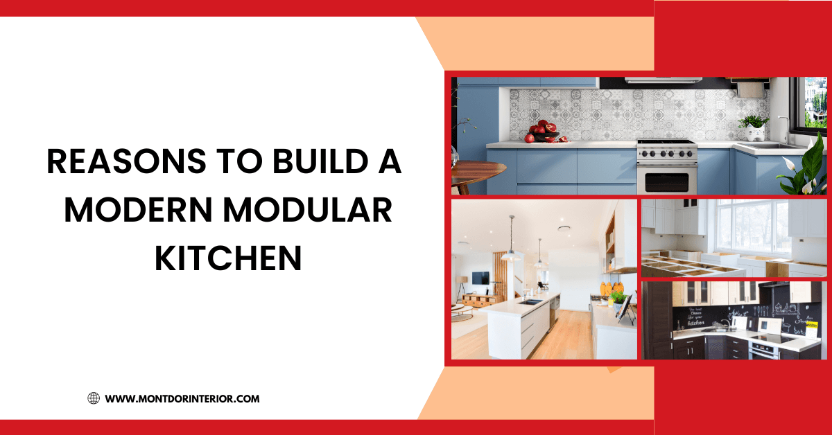 Reasons to Build a Modern Modular Kitchen